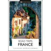 Road Trips France DK Eyewitness